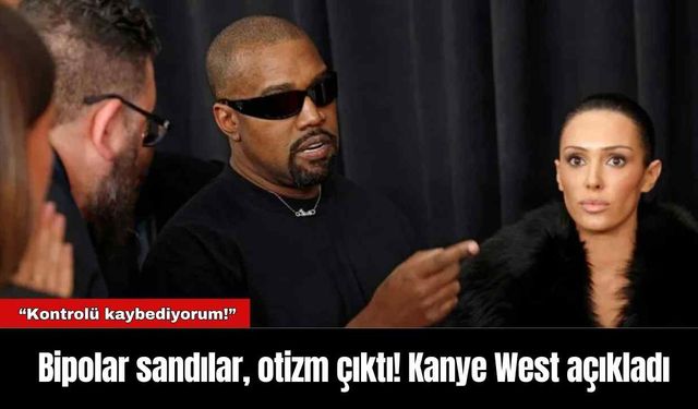 Bipolar sandılar, otizm çıktı! Kanye West açıkladı