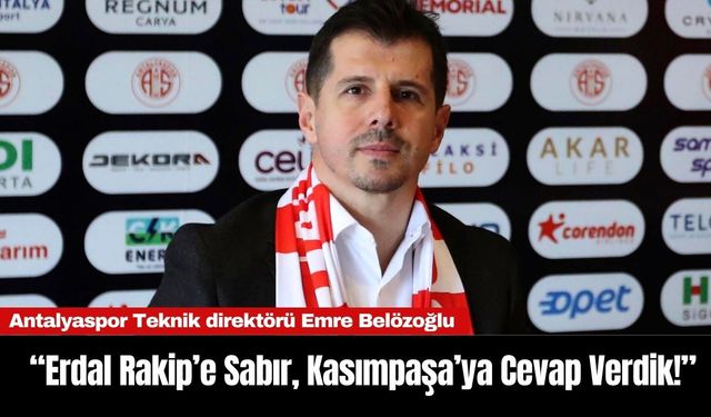 Emre Belözoğlu: “Erdal Rakip’e Sabır, Kasımpaşa’ya Cevap Verdik!”