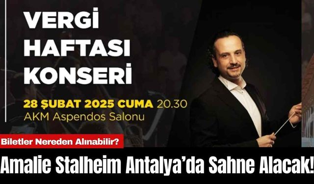 Amalie Stalheim Antalya’da Sahne Alacak!