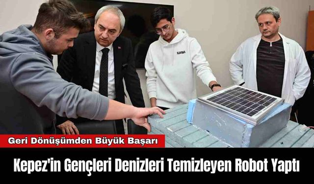 Kepez'in Gençleri TÜBİTAK Yarışmasına Katılıyor!