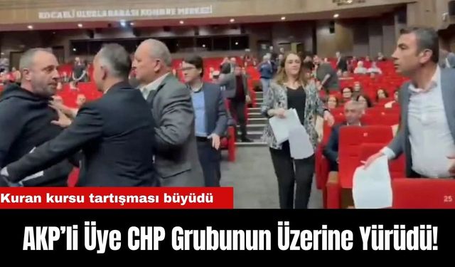 Kuran kursu tartışması büyüdü... AKP’li Üye CHP Grubunun Üzerine Yürüdü!