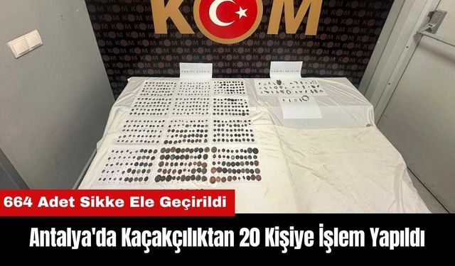 Antalya'da Kaçakçılıktan 20 Kişiye İşlem Yapıldı