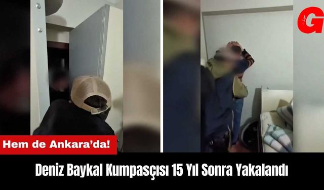 Deniz Baykal Kumpasçısı 15 Yıl Sonra Yakalandı