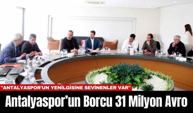 Antalyaspor’un Borcu 31 Milyon Avro