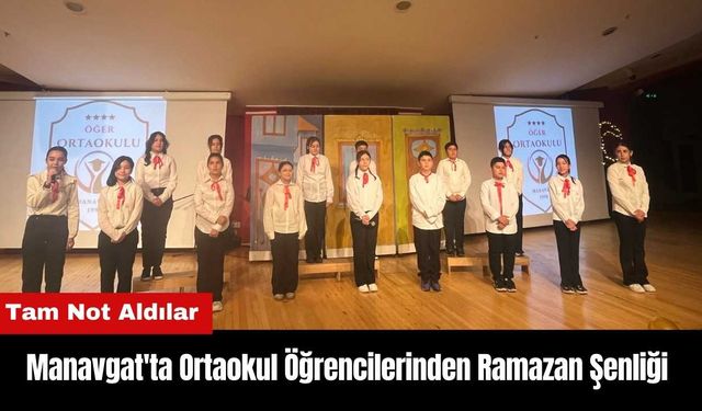 Manavgat'ta Ortaokul Öğrencilerinden Ramazan Şenliği