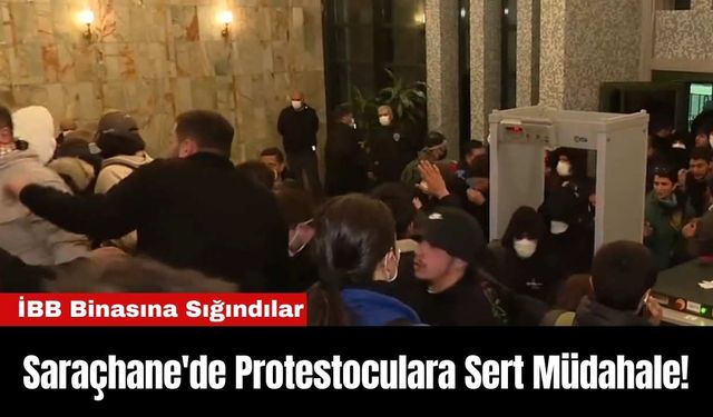 Saraçhane'de Protestoculara Sert Müdahale!