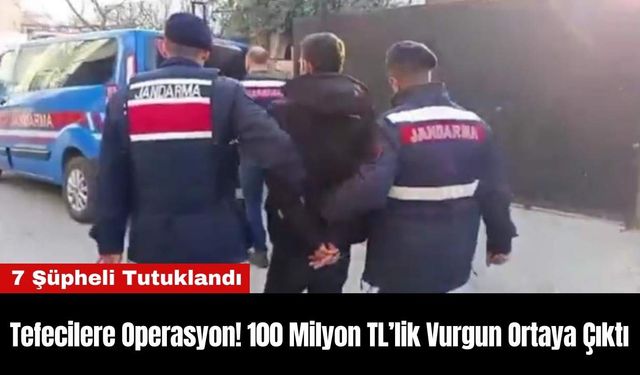 Tefecilere Operasyon! 100 Milyon TL’lik Vurgun Ortaya Çıktı