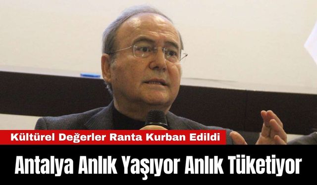 Antalya Anlık Yaşıyor Anlık Tüketiyor