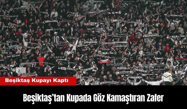 Beşiktaş’tan Kupada Göz Kamaştıran Zafer