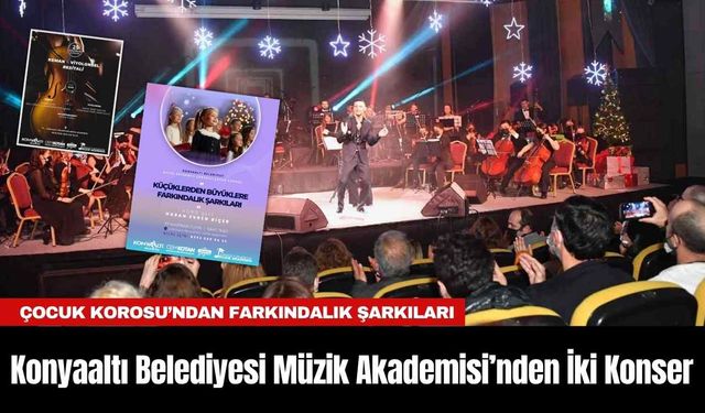 Konyaaltı Belediyesi Müzik Akademisi’nden İki Konser