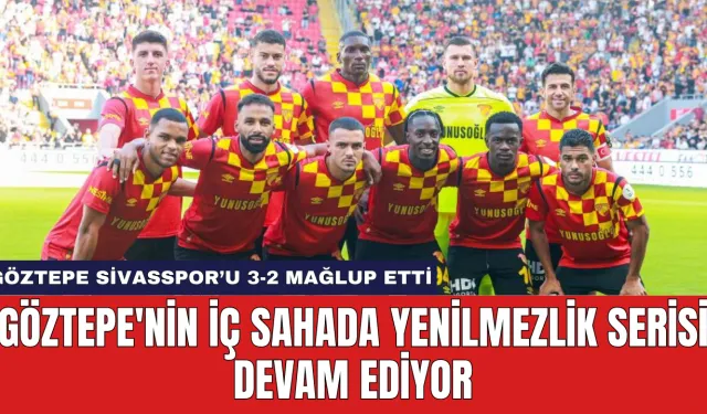 Göztepe'nin İç Sahada Yenilmezlik Serisi Devam Ediyor