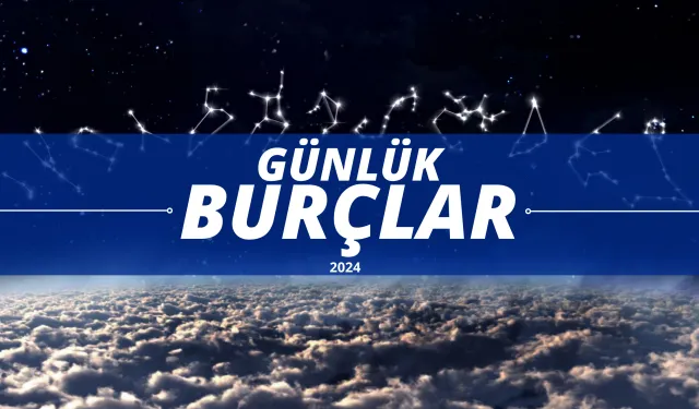 6 Ekim 2024 Günlük Burç Yorumları Burcunuz Sizin İçin Ne Diyor?