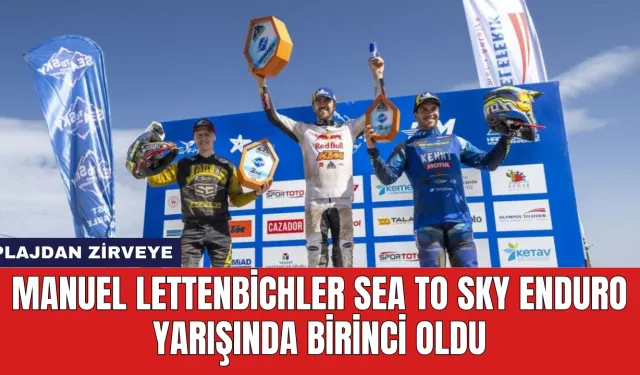 Manuel Lettenbichler Sea To Sky Enduro Yarışında Birinci Oldu