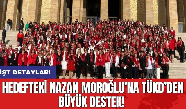 Hedefteki Nazan Moroğlu’na TÜKD’den büyük destek!