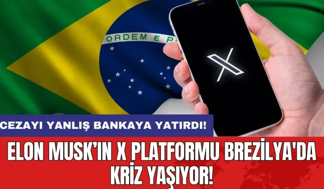 Elon Musk’ın X platformu Brezilya'da kriz yaşıyor!