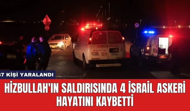 Hizbullah'ın Saldırısında 4 İsrail Askeri Hayatını Kaybetti