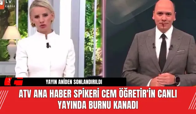 ATV Ana Haber Spikerinin Canlı Yayında Burnu Kanadı