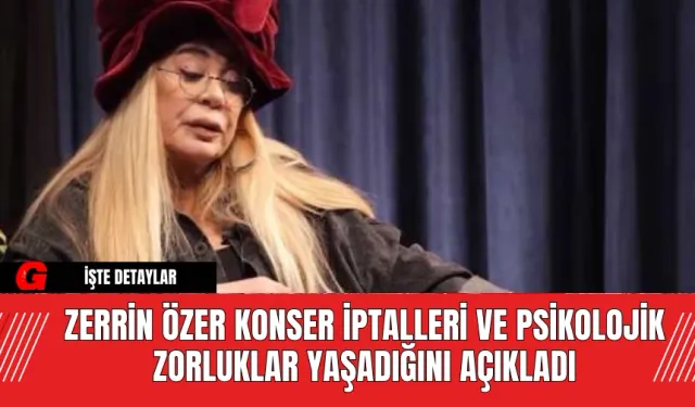 Zerrin Özer Konser İptalleri ve Psikolojik Zorluklar Yaşadığını Açıkladı: Erdoğan'ı Seviyorum Dediğim İçin Linç Yedim