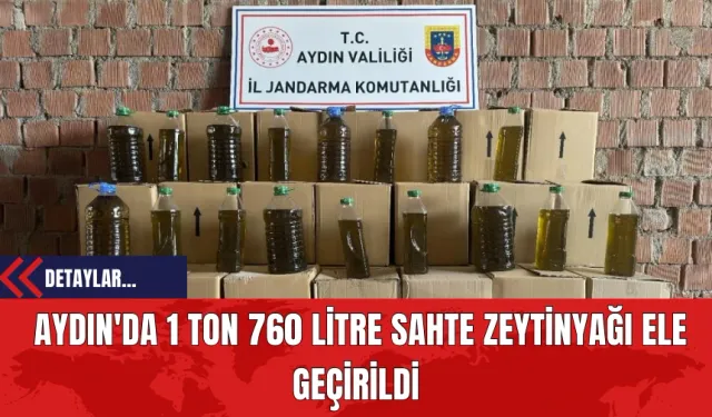 Aydın'da 1 Ton 760 Litre Sahte Zeytinyağı Ele Geçirildi