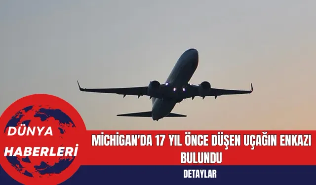 Michigan'da 17 Yıl Önce Düşen Uçağın Enkazı Bulundu