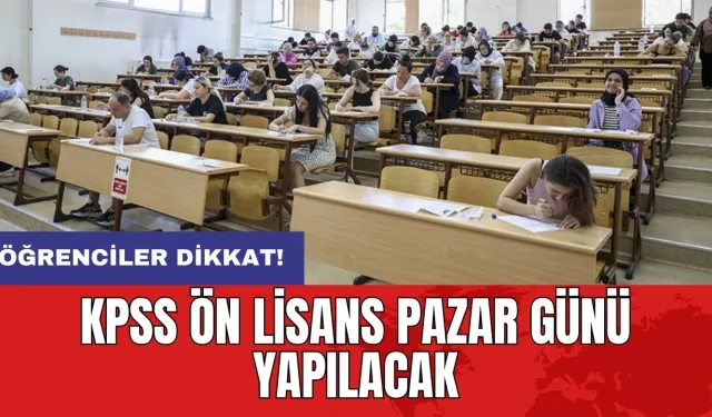 KPSS Ön Lisans pazar günü yapılacak