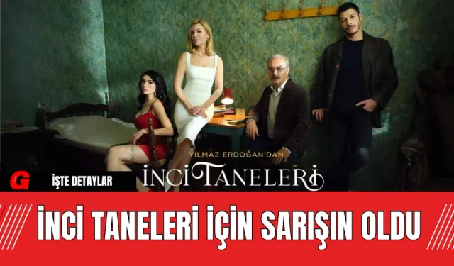 İnci Taneleri İçin Sarışın Oldu