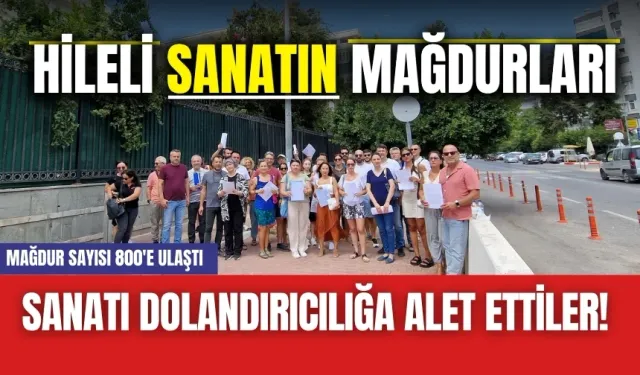 Sanatı dolandırıcılığa alet ettiler! Mağdur sayısı 800'e ulaştı