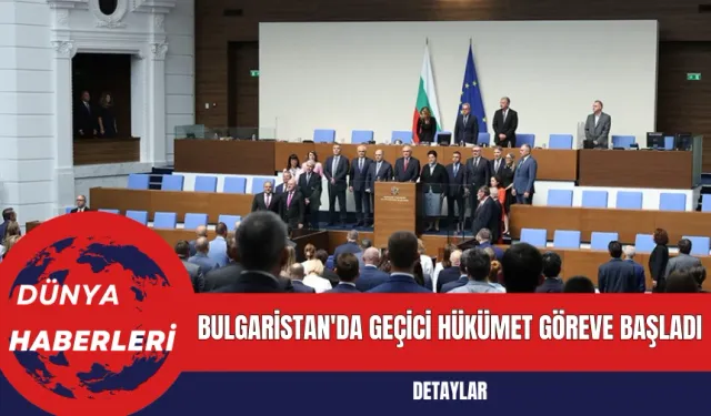 Bulgaristan'da Geçici Hükümet Göreve Başladı