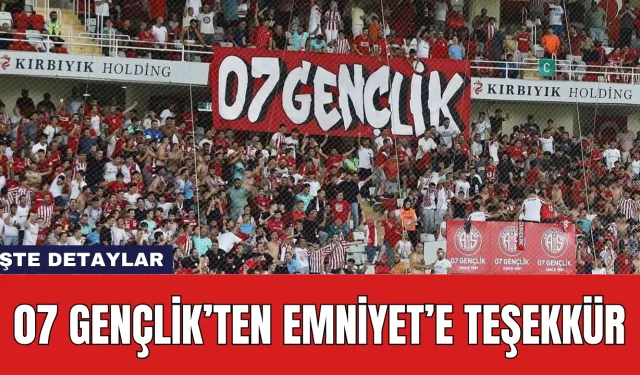 07 Gençlik’ten Emniyet’e Teşekkür