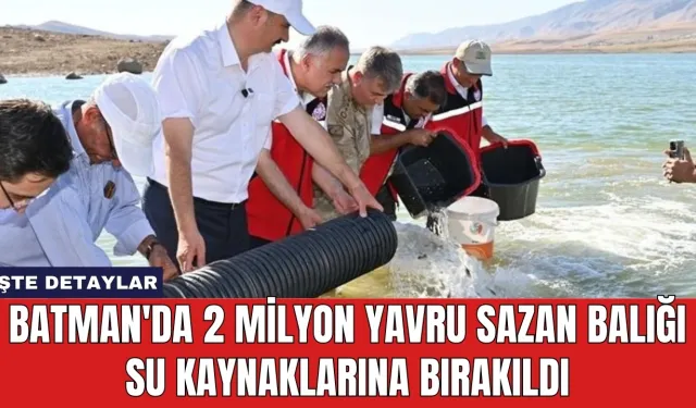 Batman'da 2 Milyon Yavru Sazan Balığı Su Kaynaklarına Bırakıldı