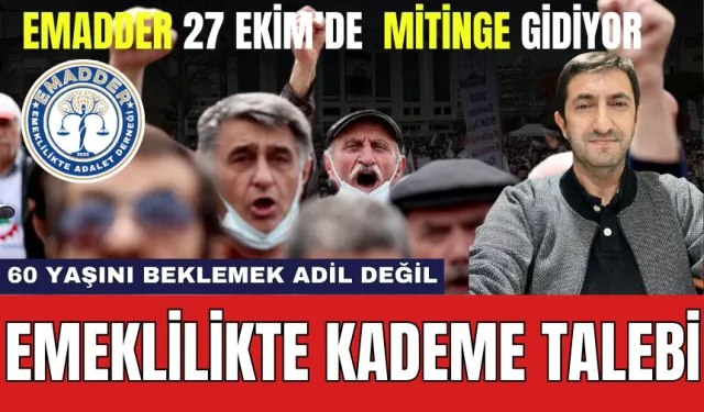 Kademeli Emeklilik Talebi! Emekliler 27 Ekim'de Mitinge Gidiyor