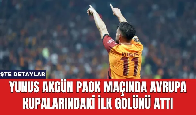 Yunus Akgün PAOK Maçında Avrupa Kupalarındaki İlk Golünü Attı