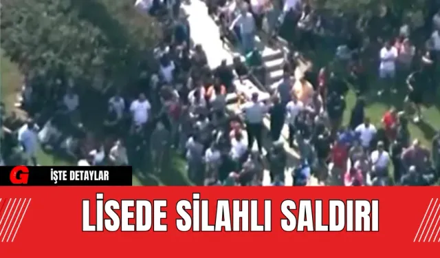 Lisede Silahlı Saldırı