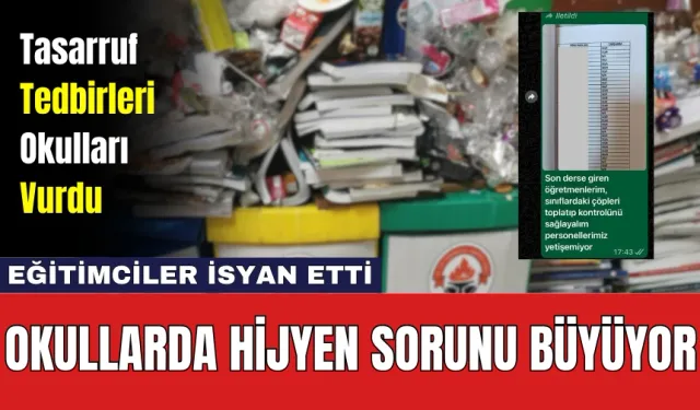 Okullarda Hijyen Sorunu Büyüyor! Eğitimciler ve Öğrenciler İsyan Etti