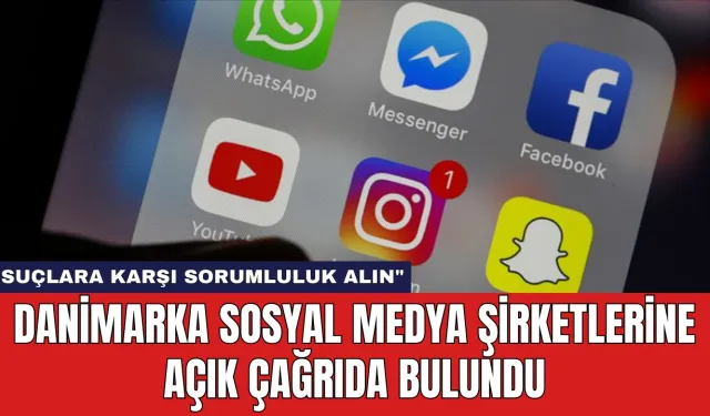 Danimarka Sosyal Medya Şirketlerine Açık Çağrıda Bulundu