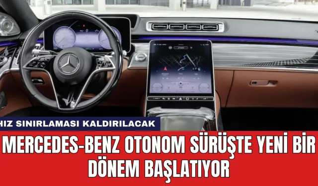 Mercedes-Benz Otonom Sürüşte Yeni Bir Dönem Başlatıyor