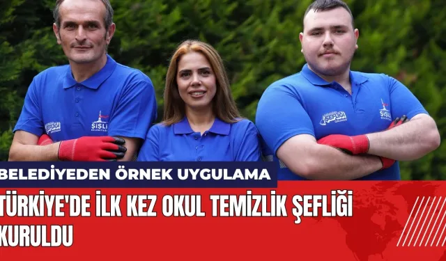 Türkiye'de örnek proje: İlk kez Okul Temizlik Şefliği kuruldu!