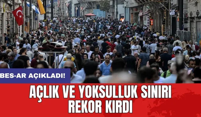 BES-AR açıkladı: Açlık ve yoksulluk sınırı rekor kırdı