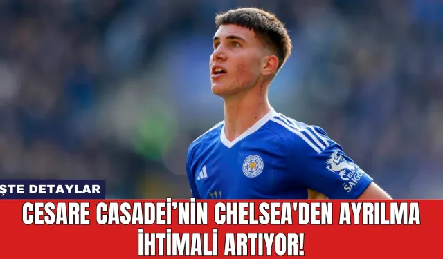 Cesare Casadei’nin Chelsea'den Ayrılma İhtimali Artıyor!