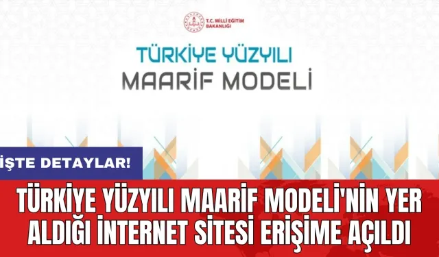 Türkiye Yüzyılı Maarif Modeli'nin yer aldığı internet sitesi erişime açıldı