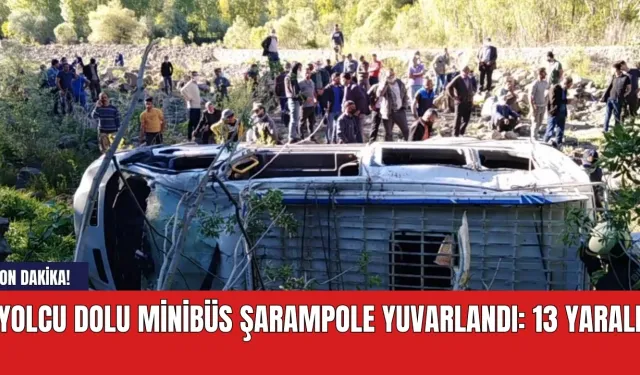 Son dakika! Yolcu dolu minibüs şarampole yuvarlandı: 13 yaralı