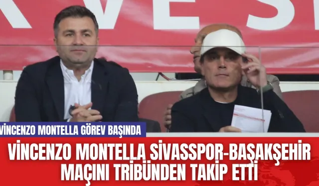 Vincenzo Montella Sivasspor-Başakşehir Maçını Tribünden Takip Etti