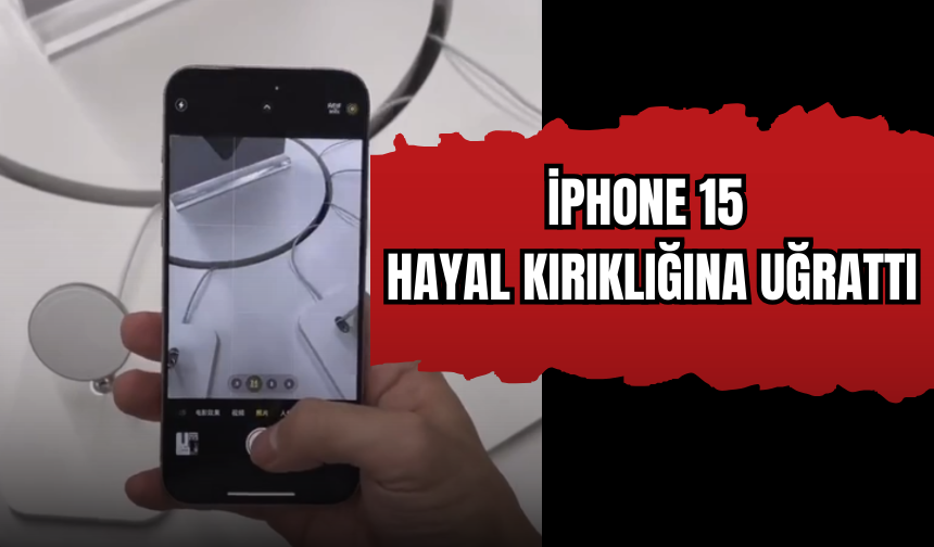 Yeni çıkan İphone 15 Apple'ın yüz karası oldu