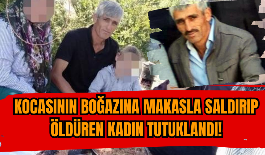 Eşi uyurken bıçakla saldırıp öldüren kadın tutuklandı!