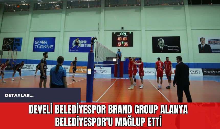 Develi Belediyespor Brand Group Alanya Belediyespor'u Mağlup Etti