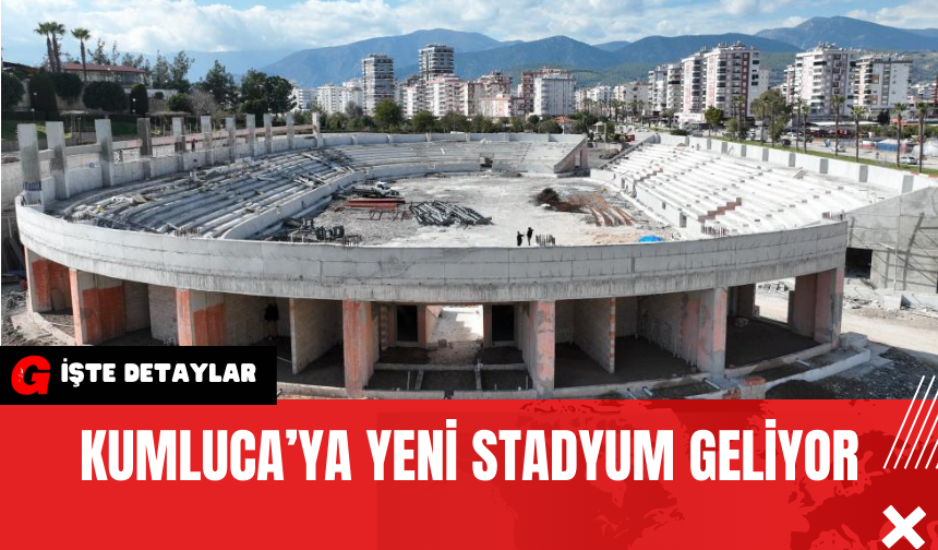 Kumluca’ya Yeni Stadyum Geliyor