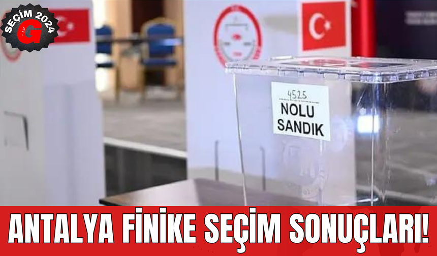 Antalya Finike Seçim Sonuçları