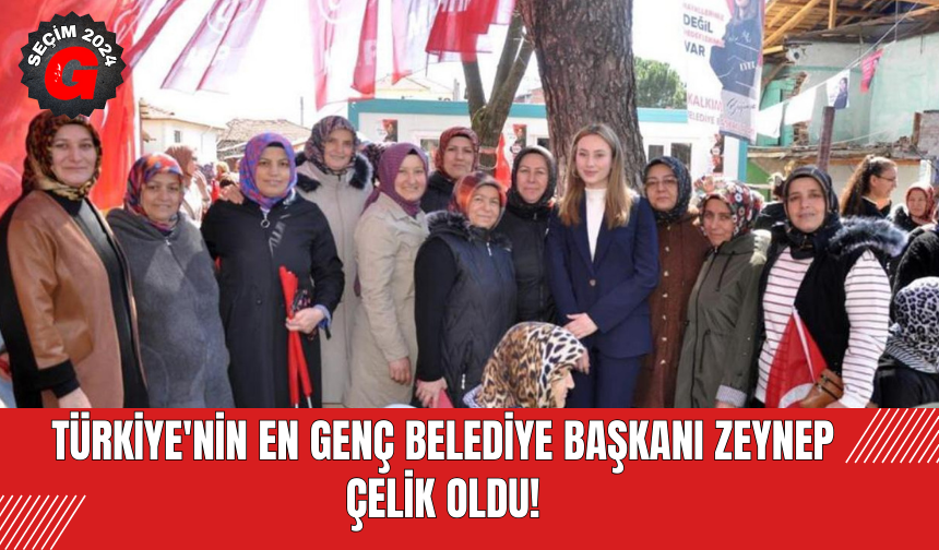 Türkiye'nin En Genç Belediye Başkanı Zeynep Çelik Oldu! Zeynep Çelik Kimdir?