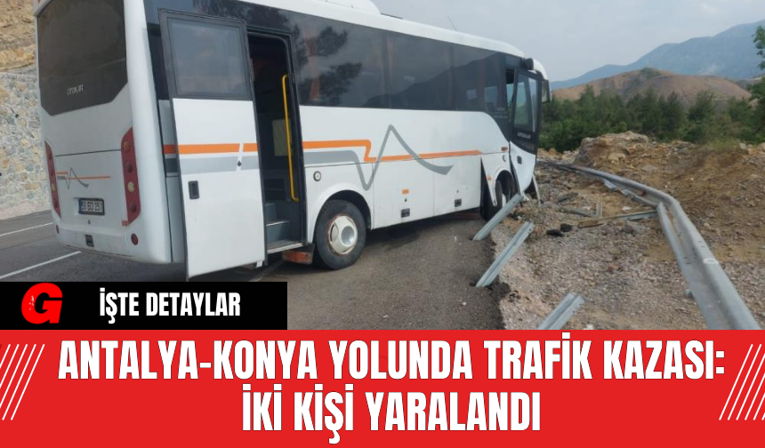 Antalya-Konya Yolunda Trafik Kazası: İki Kişi Yaralandı