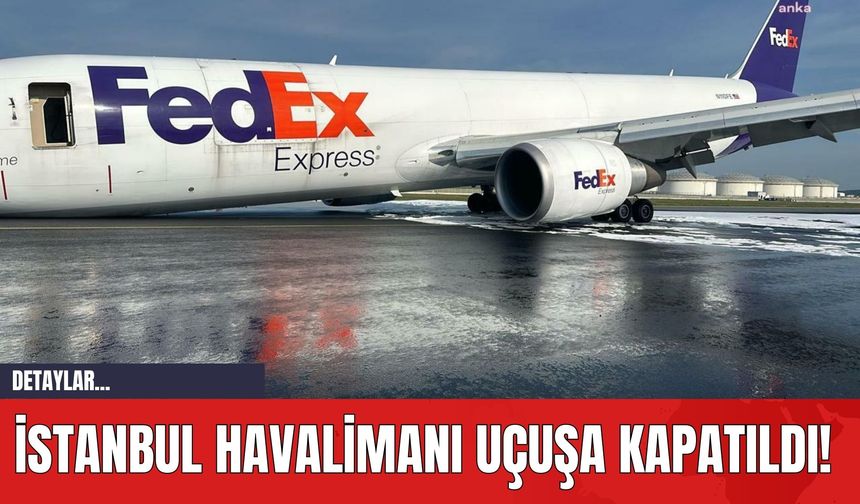 İstanbul Havalimanı Uçuşa Kapatıldı!